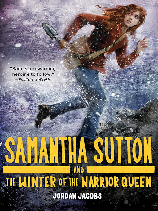 Title details for Samantha Sutton and the Winter of the Warrior Queen by Jordan Jacobs - Available